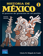 eBook | Historia de México 1 | Autor:Delgado | 5ed | Libros de Ciencias Sociales
