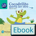 Pearson-Cocodrilito-queria-ser-otro-1ed-ebook