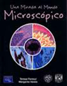 Libro | Una mirada al mundo microscópico | Autor:Fortoul | 1ed | Libros de Ciencias